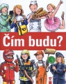 Čím budu, až vyrostu?